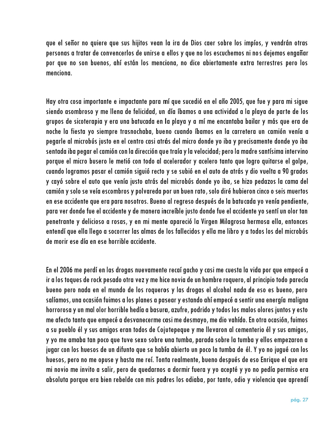 La vida da muchas sorpresas
