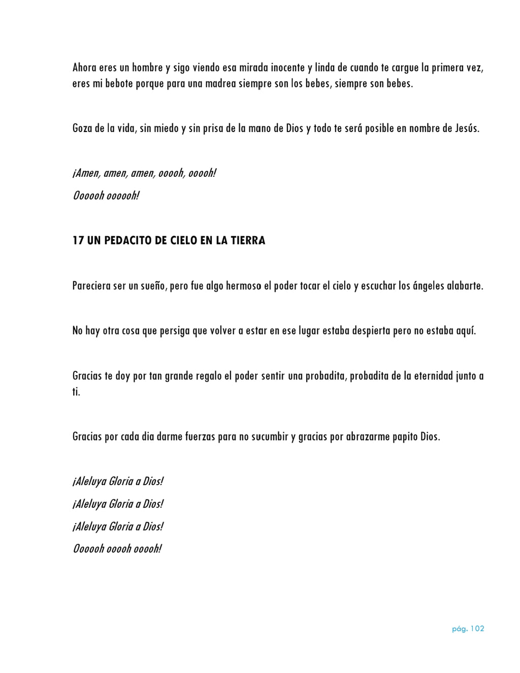 La vida da muchas sorpresas
