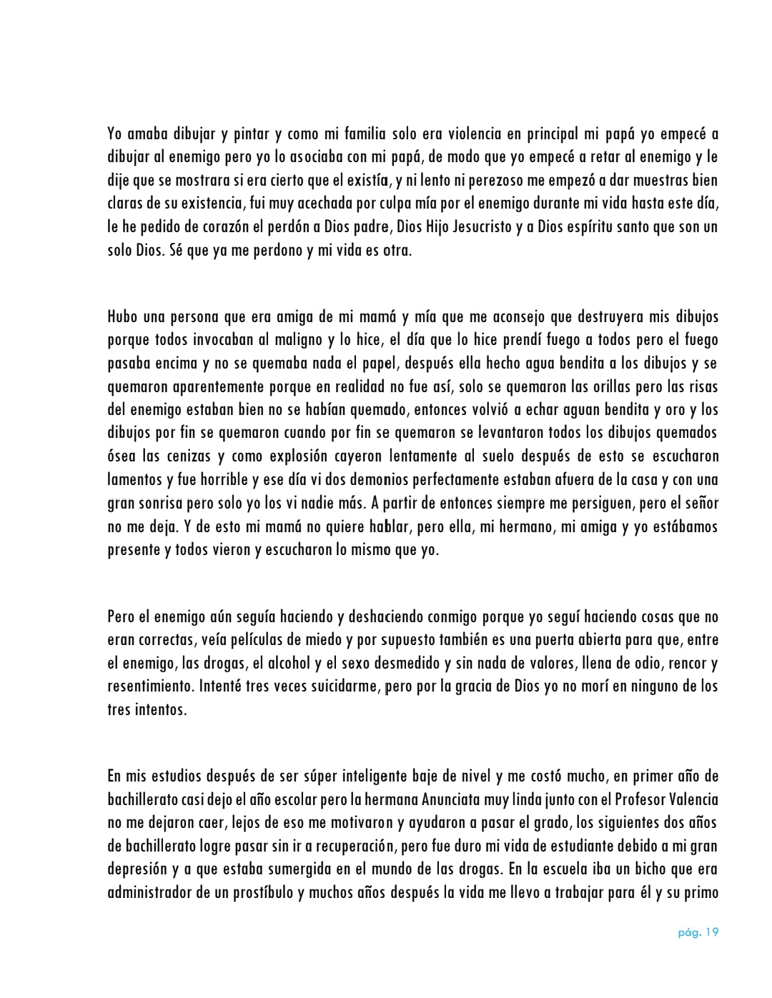La vida da muchas sorpresas