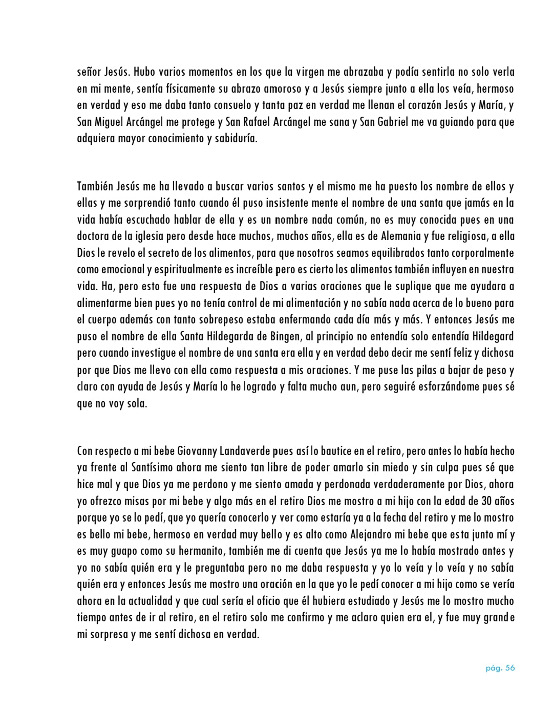 La vida da muchas sorpresas