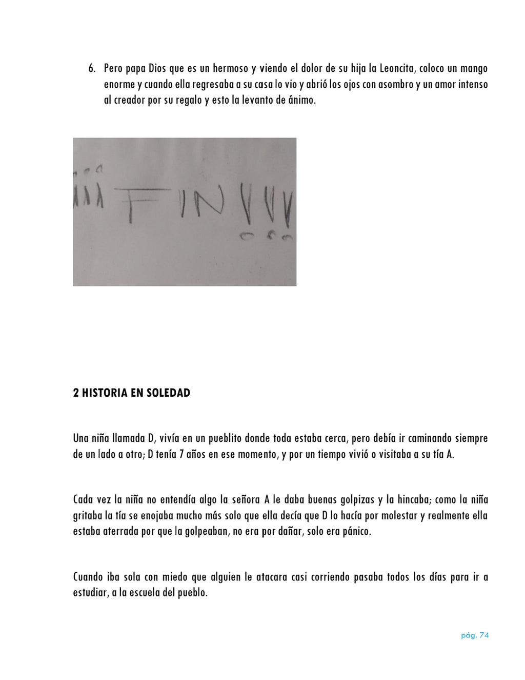 La vida da muchas sorpresas
