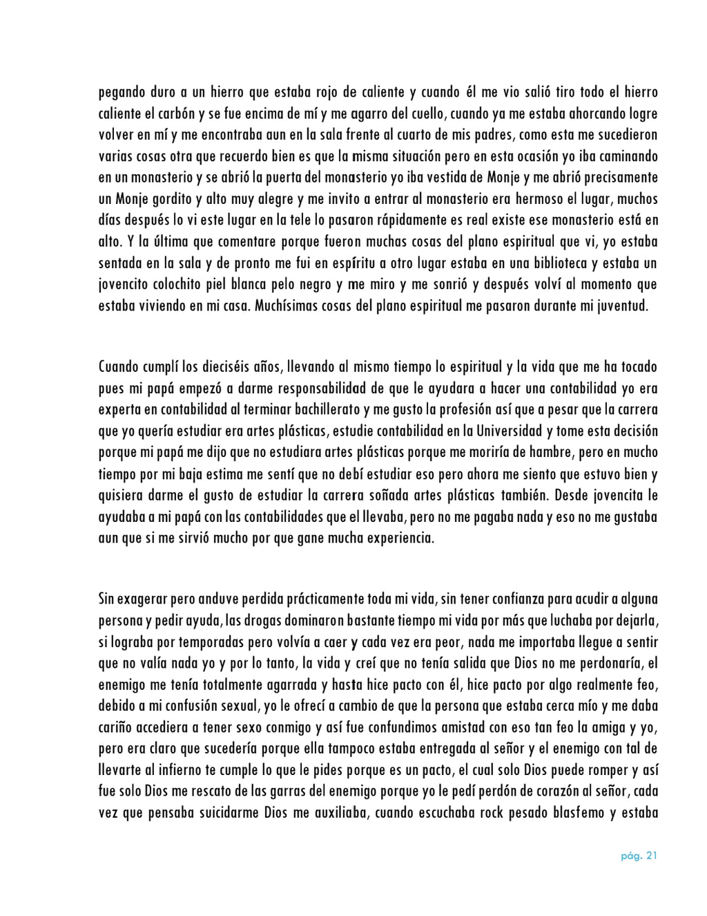 La vida da muchas sorpresas