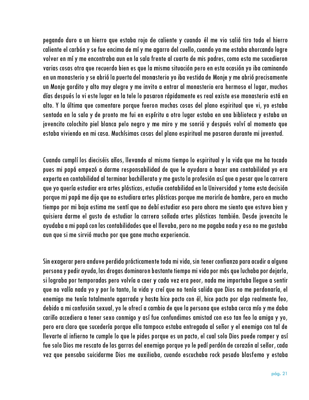La vida da muchas sorpresas