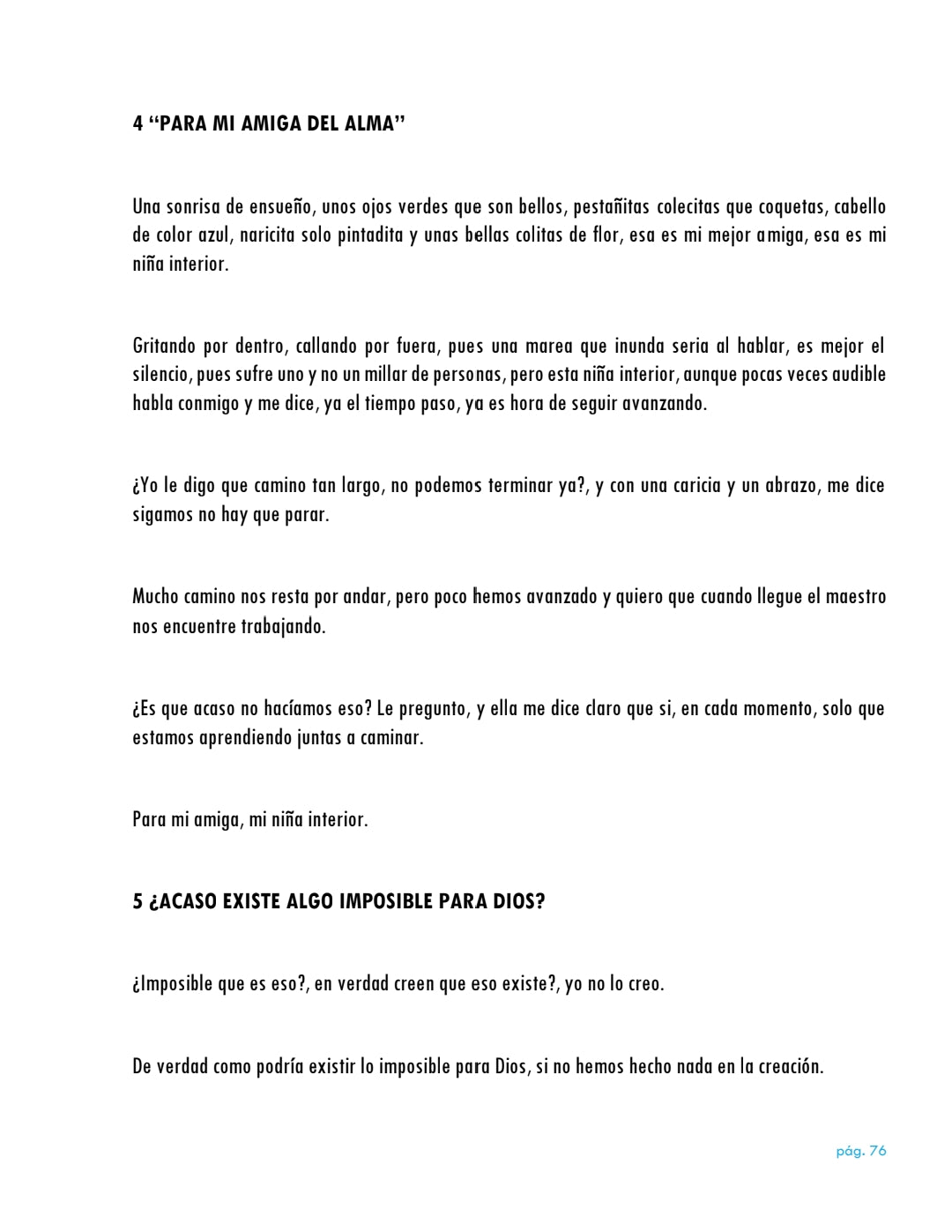 La vida da muchas sorpresas