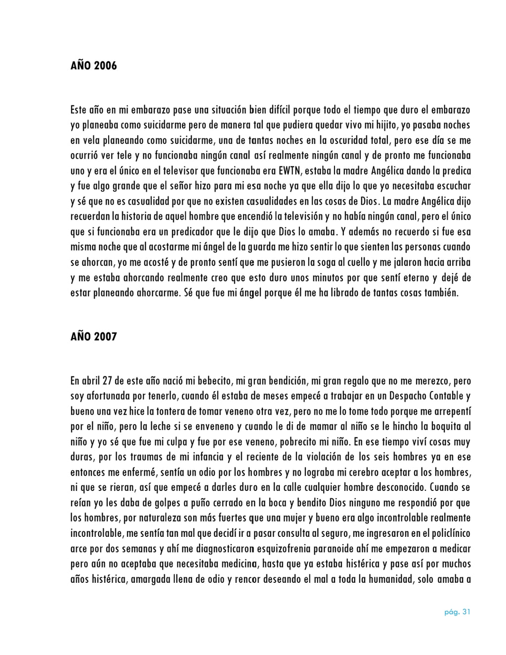 La vida da muchas sorpresas