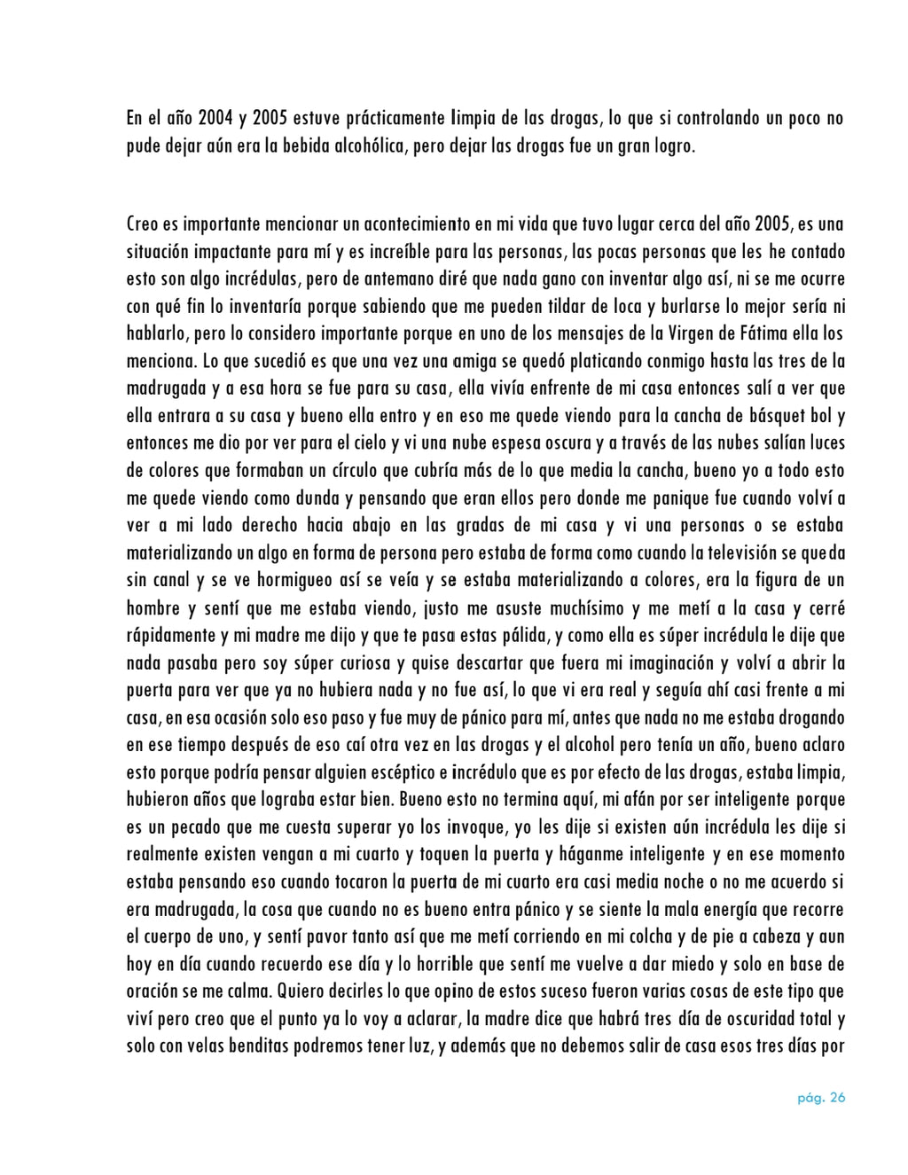La vida da muchas sorpresas