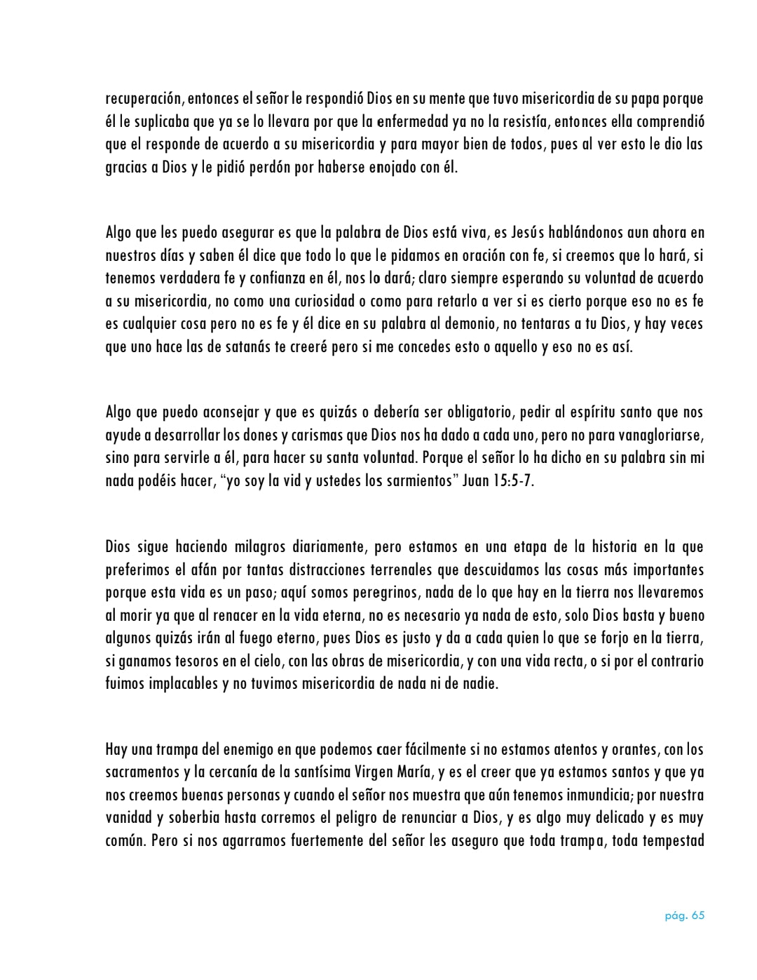 La vida da muchas sorpresas