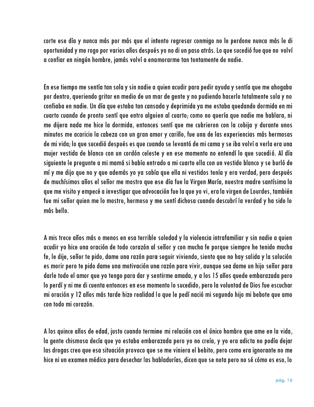 La vida da muchas sorpresas
