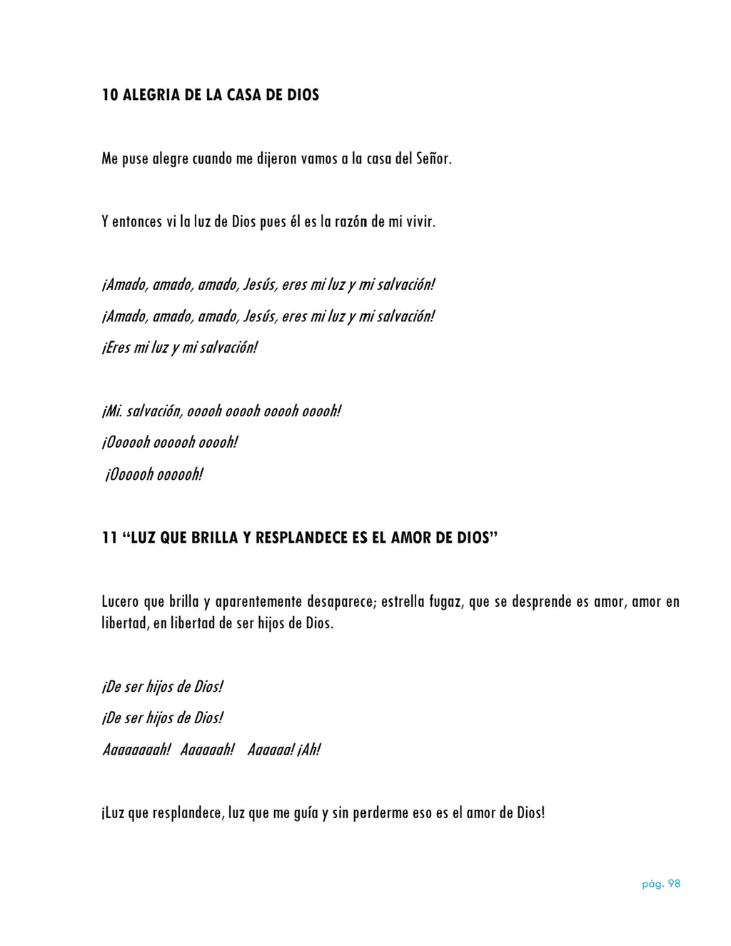 La vida da muchas sorpresas