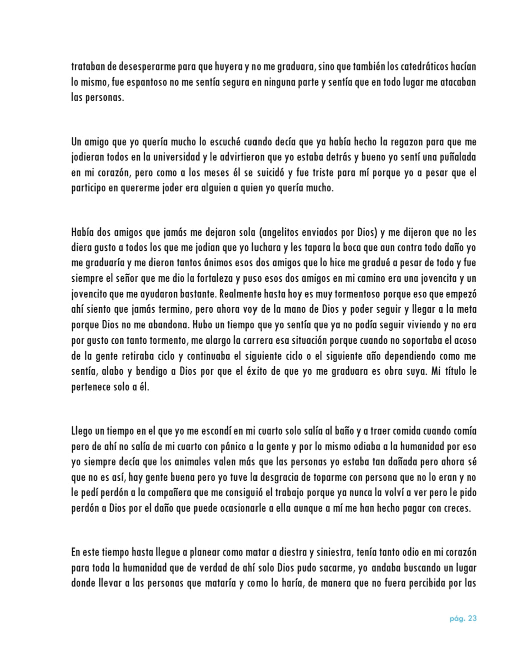 La vida da muchas sorpresas